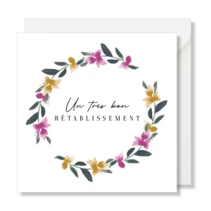 Carte Message - "Un très bon rétablissement"